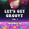 @STORMZDJ - Let's Get Groovy vol. 1 | 70's, 80's, 90's | DISCO | FUNK | GROOVE