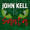 John Kell Vs Santa - 2002