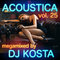 ACOUSTICA VOL.25 ( By DJ Kosta )