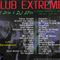 Club Extreme '98 (LIVE with DJs Irie & SPin) A random Saturday night; 1:30 AM to 2:45 AM