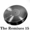 The Remixes 15