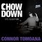 Chow Down : 075 : Guest Mix : Connor Tomoana