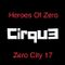 Heroes Of Zero (Zero City :17)