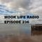 Mook Life Radio Episode 236 [UK Funky Mix]