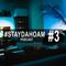 Staydahoam Podcast #3 by DJ Friendz