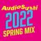 Audiosushi Spring Mixtape 2022 - New Releases + Preview