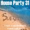 House Party 31