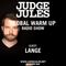 JUDGE JULES PRESENTS THE GLOBAL WARM UP EPISODE 984