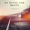 DJ Mitsu the Beats - Remixes 4