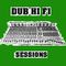 Dub Hi Fi Sessions 17
