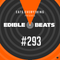 Edible Beats #293 live from Edible Studios