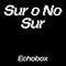 Sur o no Sur #6 - Toto Friedlaender // Echobox Radio 09/01/22
