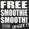 Roc Raida ‎– Free Smoothie Smooth! (Part 1)