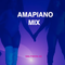 Amapiano Mix