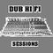 Dub Hi Fi Sessions 20