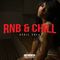 RNB & Chill (New & Classic R&B) Apr 2023