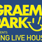 This Is Graeme Park: Long Live House Extra 17JAN22