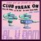 Club Freak On w/ wngdu and Al V