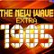 THE NEW WAVE EXTRA : 1985 Volume 1 *SELECT EARLY ACCESS*