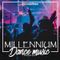 MILLENNIUM DANCE MUSIC(EDITION 2023)