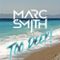 Marc Smith / In too deep - Volume 1