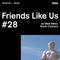 Friends Like Us #28
