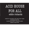 Acid House for All (1996)