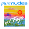 Pure Nudes Vol. X w/ Faye - 30/06/22