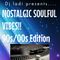 NostaLgic Soulful Vibes (90s/00s) HipHop & RnB