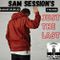 Sam Session's Just The Last!
