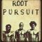 Root Pursuit - Big up Uno dem