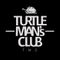 TURTLE MAN's CLUB