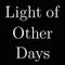 Light of Other Days