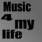 Music 4 my life