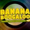Banana Boogaloo
