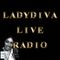 LadyDiva Live Radio
