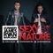 Sexy By Nature with Sunnery Ja
