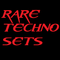 Rare Techno Sets