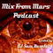 Mix From Mars Podcast
