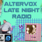 ALTERVOX: Late-Night Radio