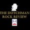 The Dutchman Rock Review