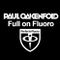 Paul Oakenfold Full On Fluoro