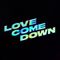 lovecomedown