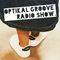 Optikal Groove Radio Show.