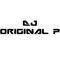 DJ ORIGINAL P