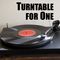 Turntable For One