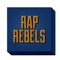 Rap Rebels Party