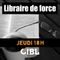 213 2023-01-05 Libraire de force, CIBL Montréal, 101,5 (I. Lafortune)