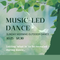 Music-Led Dance