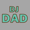 DJ Dad Bristol